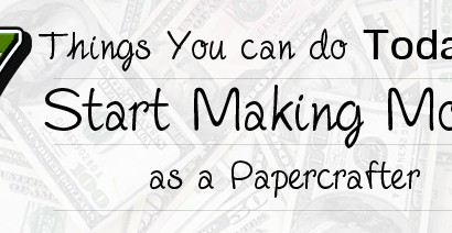 7-things-to-make-money-as-papercrafter